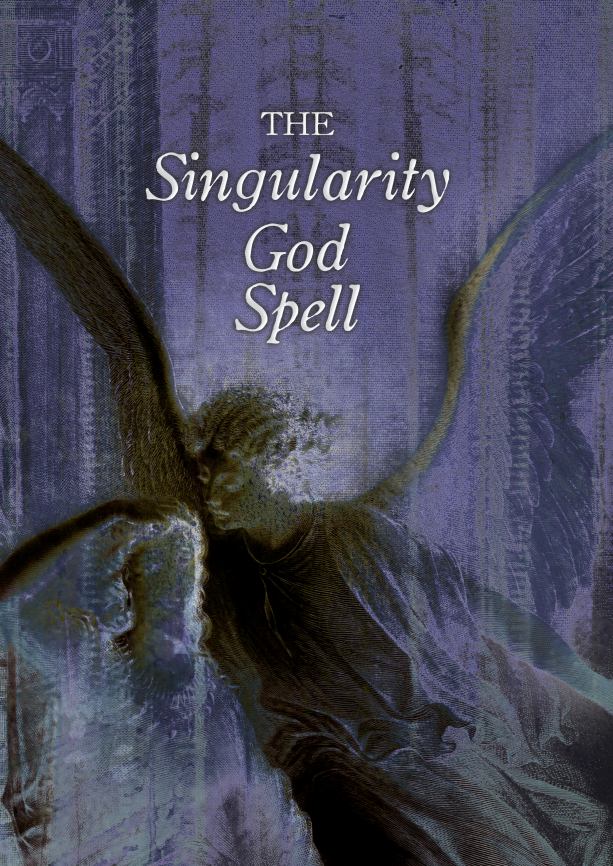 The Singularity God Spell